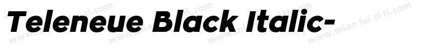 Teleneue Black Italic字体转换